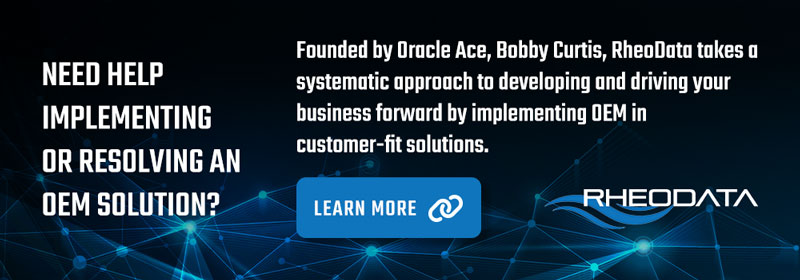 Need help implementing or resolving an OEM solution? Founded by Oracle Ace, Bobby Curtis, RheoData takes a systematic approach to developing and driving your business forward by implementing OEM in customer-fit solutions.